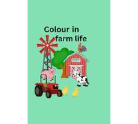 Colour in farm life