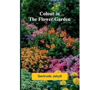 Colour In The Flower Garden