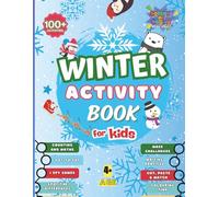 Colour Me Crazy! Winter Activity Book for Kids:: 100+ Activities bursting with themed puzzles, crafts, colouring, games, Maths and much more | Boys and Girls Ages 4+