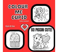 Colour me cupid colouring book