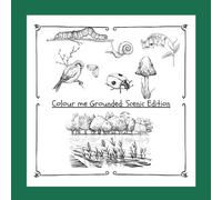 Colour Me Grounded: Scenic Edition: Peaceful landscapes and Gentle Escapes for Calm and Reflection