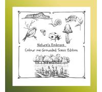 Colour Me Grounded: Scenic Edition: Peaceful landscapes and Gentle Escapes for Calm and Reflection (Grounded Heart Adult Colouring Books)