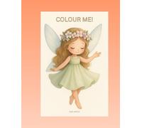 COLOUR ME IN FAIRY LAND!