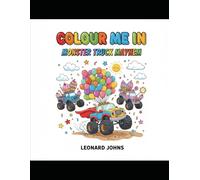 Colour Me In: Monster Truck Mayhem
