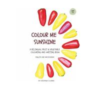Colour me Sunshine: A bilingual fruit & vegetable colouring and writing book