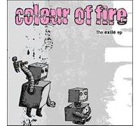 Colour of Fire - Exile Ep