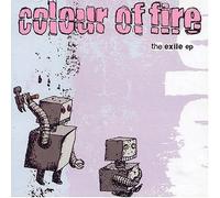 Colour of Fire - The Exile [Import]