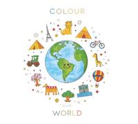 Colour Our World: A Search and Find Colouring Adventure
