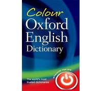 Colour Oxford English Dictionary: 90,000 words, phrases, and definitions