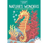 Colour Quest®: Nature’s Wonders: An Extreme Colour-by-Numbers Challenge