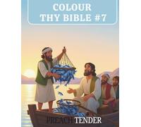 Colour Thy BIble #7: Unfold the Stories of Scripture, One Colour at a Time!!