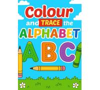 Colour & Trace the Alphabet