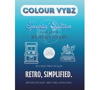 COLOUR VYBZ | Retro, Simplified | Special Edition: Large Print Coloring Book | For Seniors, Vision Impaired, or Beginners