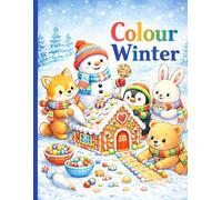 Colour winter and christmas: A fun colouring book for kids, santa and penguins
