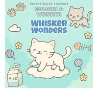 Colour & Wonder: Whisker Wonders: Colouring Books For Kids Ages 3-8 (Colour & Wonder: Colouring Books For Kids Ages 3-8)