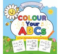 Colour Your ABCs: A Fun Alphabet Colouring book (Daisy Doodles Learning Adventures)
