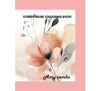 Colour your calm: Stress relieving colouring book