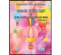 Colour your Day - 50 Daily Positive Affirmations to Color: Black Paper Coloring Book For Adults and Teens