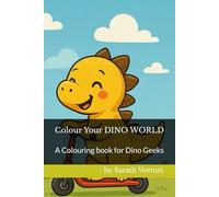 Colour Your DINO WORLD: A colouring book for kids