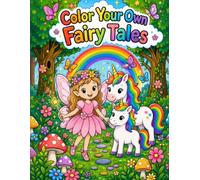 Colour Your Own Fairy Tales (Little Adventure Colouring Books)