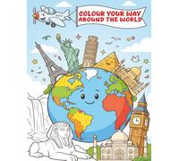 Colour Your Way Around The World: 75 Country Colouring Book for Kids | Educational World Geography, Landmarks & Cultures