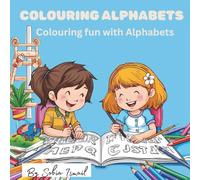COLOURFUL ALPHABETS: Fun Learning with Alphabets