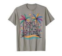 Colourful Beach Don’t Text Me I’m Offline Summer Palms Camiseta