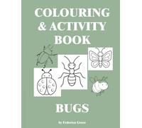 COLOURING & ACTIVITY BOOK: BUGS