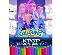 colouring book: 80+ Fun Easy Coloring Pages with Fantasy Idols and Demons, Great Gift for Kids, Teens, and K-pop Fans.