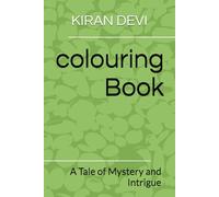 colouring Book: A Tale of Mystery and Intrigue