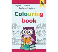 Colouring book English_German, Deutsch_Englisch: Bilingual book, zweisprachige Malbuch
