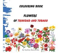 Colouring Book: Flowers of Trinidad and Tobago