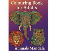 Colouring Book for Adults: Animals Mandala