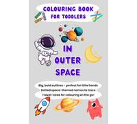 Colouring Book for Toddlers - In Outer Space