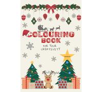 Colouring Book, for your activity, advanced: Christmas, santa claus, snowman, reindeer, snow, for adults, things to do, dishes planner