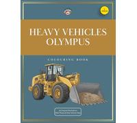 Colouring book: Heavy Vehicles Olympus