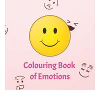 Colouring Book of Emotions: Fun, Pocket-Sized Activity for Kids - 14 Pages to Learn, Color, and Understand Feelings (Colouring Book of Wonder)