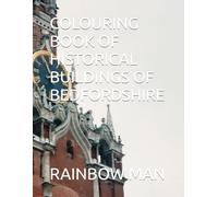 COLOURING BOOK OF HISTORICAL BUILDINGS OF BEDFORDSHIRE