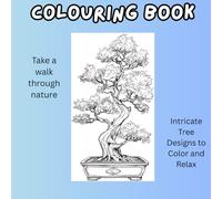 Colouring Book: Take a walk through natures trees