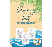 Colouring Book to the Beach: Bold & Easy