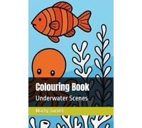 Colouring Book: Underwater Scenes (Colouring Books)