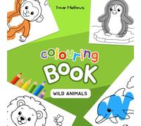 Colouring Book: Wild Animals