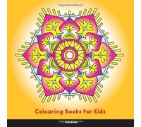 Colouring Books For Kids: Mandalas: (UK Edition) Beautiful Mandala Colouring Books For Kids Ages 6-8, 9-12, Teens, Beginners, Boys And Girls With Fun, ... For Children Relaxation And Meditation