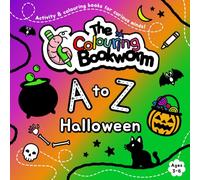 Colouring Bookworm : A to Z Halloween: Activity and Colouring Books for Curious Minds!