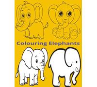 Colouring Elephants: Enjoy colouring beautiful elephants. 30 Pages Format Size: 8.5 X 11 inches (21.59 X 27.94 cm)