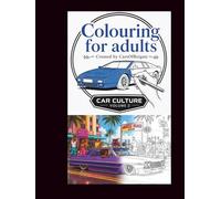 Colouring for adults: Car Culture - Volume 2