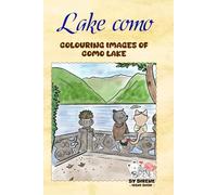Colouring images of Como Lake: A little diary of your holiday and colouring book