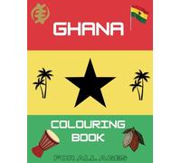 Colouring in Ghana: Interesting colouring pages | Learn about Ghana | For kids and adults | Africa colouring books (Colour in Africa)