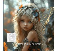 Colournig Book for Adults and Children.: Fairies Colouring Book with a range of coloring styles, from bold and easy to intricate and sophisticated.