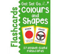 Colours and Shapes Flashcards: Engaging early learning flashcards for toddlers ages 3+ (Get Set Go)